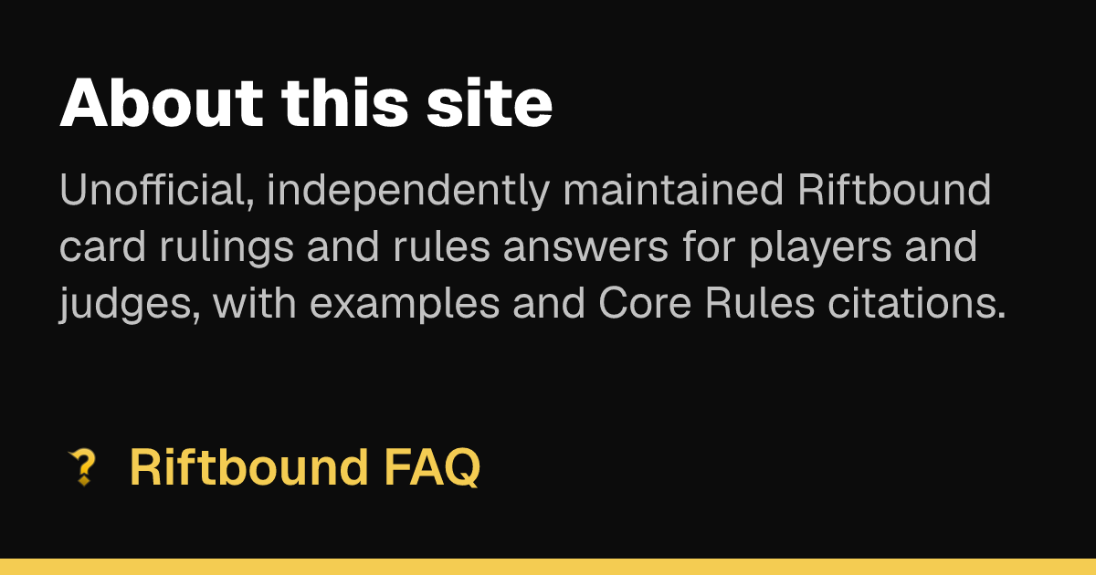 Riftbound FAQ: Card Rulings and Rules Answers